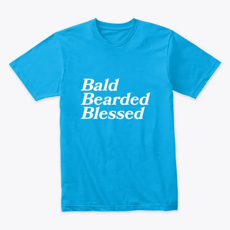 Bald Bearded Blessed Tee