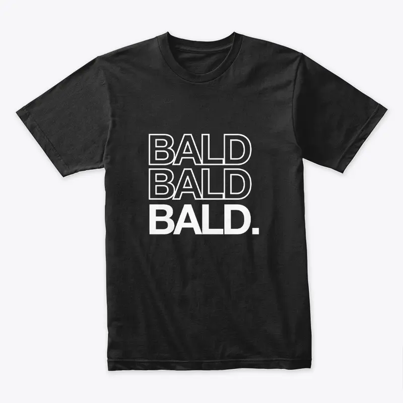 BALD. Tee